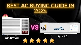 Best AC Buying Guide In 2024  Split AC Vs Window AC  Under 30000 Air Conditioner [upl. by Felicidad]