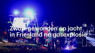 Zwaargewonden op jacht in Friesland na gasexplosie  RTL NIEUWS [upl. by Duaner878]