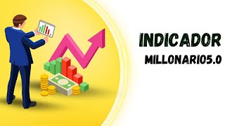 ¡INDICADOR MILLONARIO 5 0 ACTUALIZADO indicador free trading [upl. by Anilesor]