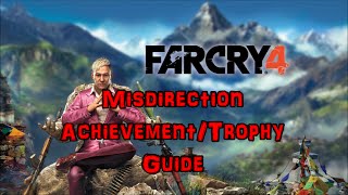 Far Cry 4 Misdirection AchievementTrophy Guide [upl. by Zaccaria]