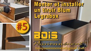 MONTER ET INSTALLER UN TIROIR LEGRABOX BLUM [upl. by Adnorahs]