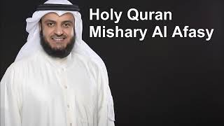 Holy Quran  Full Quran Recitation by Mishary Al Afasy [upl. by Pepi222]