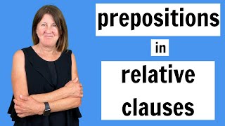 Prepositions in Relative Clauses [upl. by Ruckman]