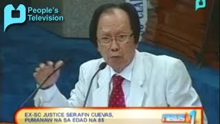 News1 ExSec Justice Serafin Cuevas pumanaw na sa edad na 85  Feb 10 14 [upl. by Aihsetan]