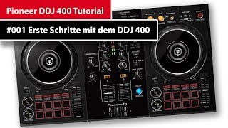 DDJ 400 Tutorial  Erste Schritte 001 [upl. by Peppard]