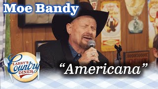 MOE BANDY sings AMERICANA on LARRYS COUNTRY DINER [upl. by Eimot]