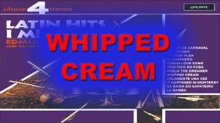 WHIPPED CREAM  Edmundo Ros [upl. by Okemak612]