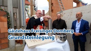 Grundsteinlegung Gästehaus Freisinger Domberg [upl. by Aracahs601]