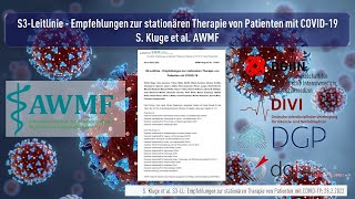 S3 Leitlinie stationäre Therapie Patienten mit COVID19 Kapitel 4 und 7 [upl. by Ppilihp]