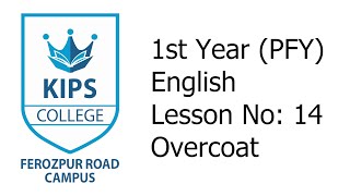 Overcoat  Lesson No 14  1st Year English [upl. by Fennelly]