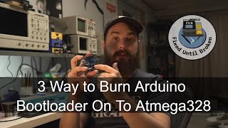 Ultimate Arduino Bootloader Burning Guide from Blank ATMEGAs 3 Techniques [upl. by Attennyl]