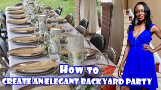 How to create an elegant backyard dinner party  Clips from my birthday at the end [upl. by Alveta]