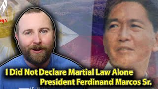 I Did Not Declare Martial Law Alone  President Ferdinand Marcos Sr REACTION amp THOUGHTS [upl. by Bluma]