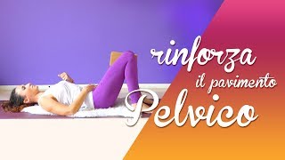 Yoga  Pavimento Pelvico come rinforzalo [upl. by Aicirtel702]