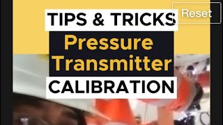 TIPS amp TRICKS ON PRESSURE TRANSMITTER CALIBRATION [upl. by Nur]