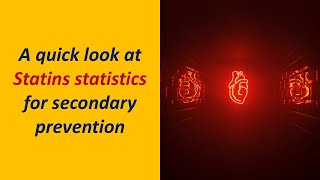 A quick look at some statin statistics for Secondary Prevention [upl. by Nyrroc]