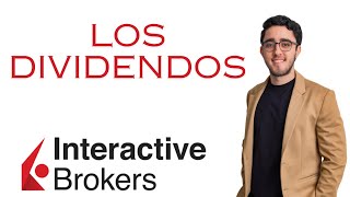 TODO sobre LOS DIVIDENDOS en IBKR 👉Reinvertir conseguir y ver los dividendos en interactive broker [upl. by Issiah]