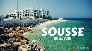 SOUSSE TUNISIA Travel Guide 🇹🇳  top 5 best places to visit in Sousse Tunisia [upl. by Alarice513]