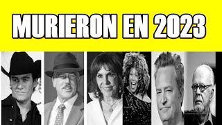 FAMOSOS QUE MURIERON EN 2023 NO AGUANTARON EL 2024 [upl. by Klute]