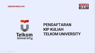 KIP KULIAH TELKOM UNIVERSITY [upl. by Hertberg450]