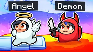 Playing as ANGELS and DEMONS In Among Us [upl. by Artekal]