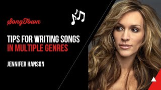 Tips For Writing Songs In Multiple Genres  Jennifer Hanson [upl. by Lissie799]