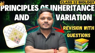 PRINCIPLE OF INHERITANCE amp VARIATION QUESTIONS  CLASS 12 BIOLOGY 2024  CBSE EXAM [upl. by Myrvyn]