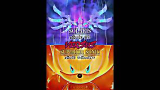 Solaris vs Superior Sonic editshortsvideosungodsolarissupersonic2 [upl. by Kingsly]