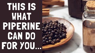 Black Pepper And Piperine  3 Benefits Everybody Ought To Know About [upl. by Avehsile]