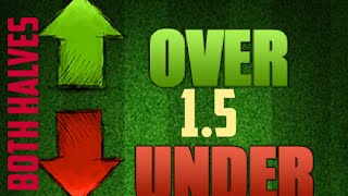 How to Play OverUnder 15 Both Halves Single banker games for today Accumulated games of the day [upl. by Norrej]