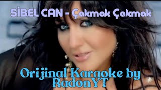 SİBEL CAN  Çakmak Çakmak Karaoke by RadonYT [upl. by Erica735]