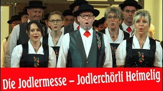 SCHWEIZER JODLERMESSE  Jodlerchörli Heimelig am Gschweich Schlierbach [upl. by Alexandrina]