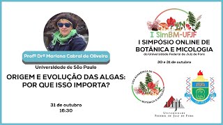 PALESTRA 9 Origem e evolução das algas Por que isso importa [upl. by Damaris]