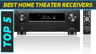 Top 5 Best Home Theater Receivers in 2024 [upl. by Schnur]